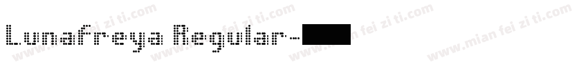 Lunafreya Regular字体转换